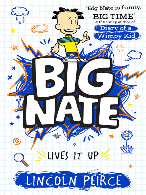 Title details for Big Nate Lives It Up by Lincoln Peirce - Wait list